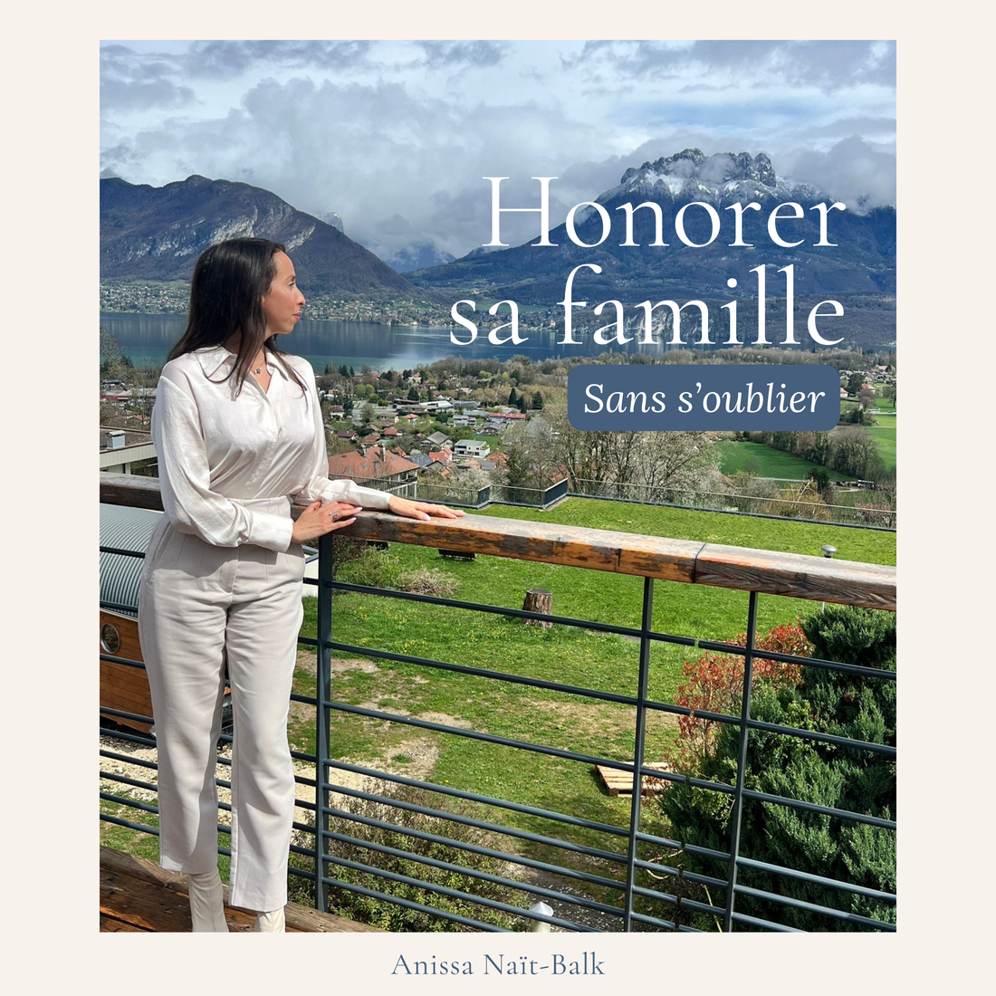 Honorer sa famille sans s'oublier